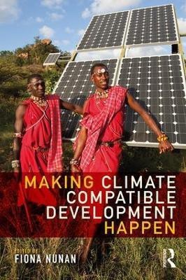 Making Climate Compatible Development Happen(English, Paperback, unknown)