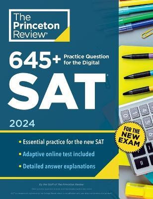 645+ Practice Questions for the Digital SAT, 2024(English, Paperback, Princeton Review)