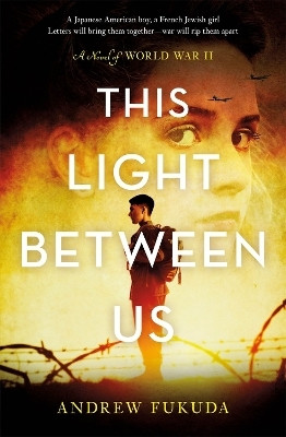 This Light Between Us(English, Paperback, Fukuda Andrew)