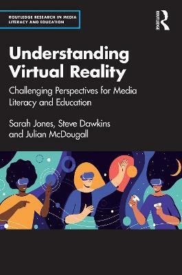 Understanding Virtual Reality(English, Paperback, Jones Sarah)