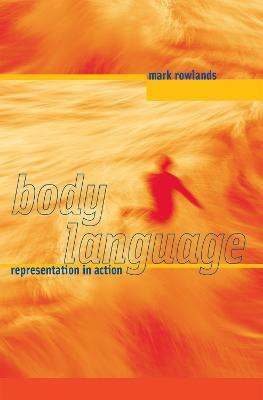 Body Language(English, Paperback, Rowlands Mark)