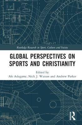 Global Perspectives on Sports and Christianity(English, Hardcover, unknown)