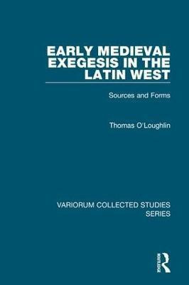 Early Medieval Exegesis in the Latin West(English, Hardcover, O'Loughlin Thomas)