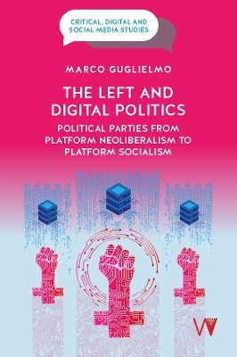 The Left and Digital Politics(English, Paperback, Guglielmo Marco)