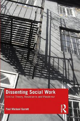 Dissenting Social Work(English, Paperback, Garrett Paul Michael)