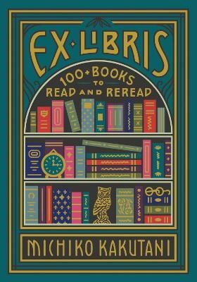 Ex Libris(English, Hardcover, Kakutani Michiko)