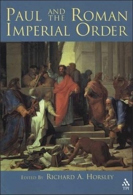 Paul and the Roman Imperial Order(English, Paperback, unknown)