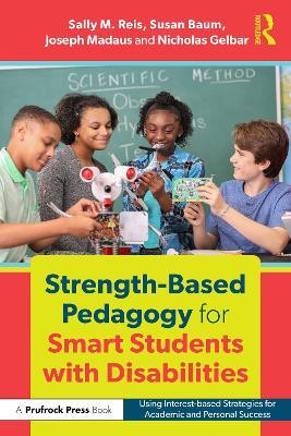 Strength-Based Pedagogy for Smart Students with Disabilities(English, Paperback, Reis Sally M.)