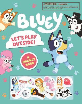Bluey: Let's Play Outside!: A Magnet Book(English, Board book, Penguin Young Readers Licenses)