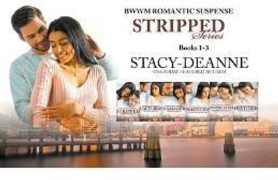 Stripped Series Books 1-3(English, Paperback, Stacy-Deanne)