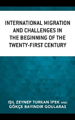 International Migration and Challenges in the Beginning of the Twenty-First Century(English, Hardcover, unknown)
