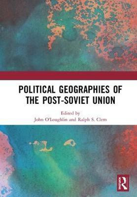 Political Geographies of the Post-Soviet Union(English, Hardcover, unknown)