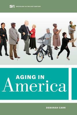 Aging in America(English, Paperback, Carr Deborah)