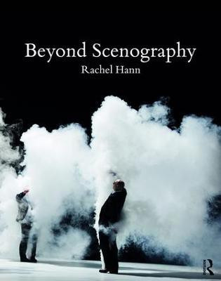 Beyond Scenography(English, Paperback, Hann Rachel)