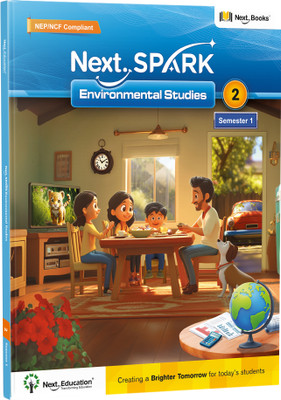 Next Spark - Environmental Studies - Grade 2 - Semester 1(Paperback, Next Education)