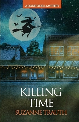 Killing Time(English, Paperback, Trauth Suzanne)