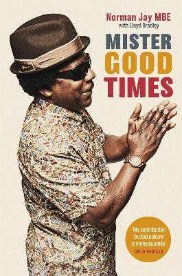 Mister Good Times(English, Paperback, Jay Norman)