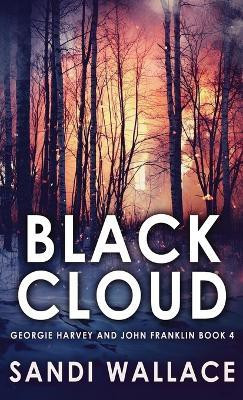 Black Cloud(English, Hardcover, Wallace Sandi)
