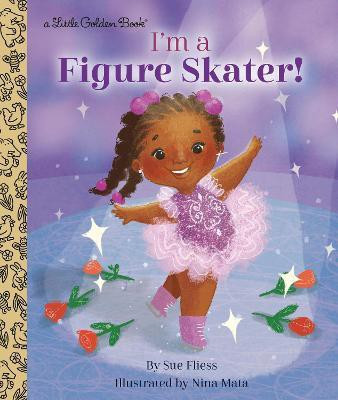 I'm a Figure Skater!(English, Hardcover, Fliess Sue)