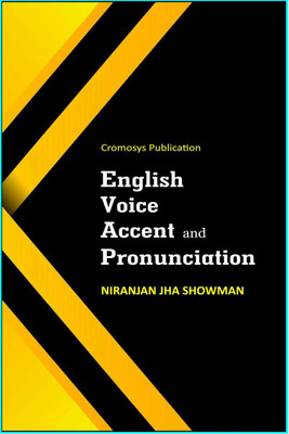 English Voice Accent and Pronunciation(English, Paperback, Niranjan Jha Showman)