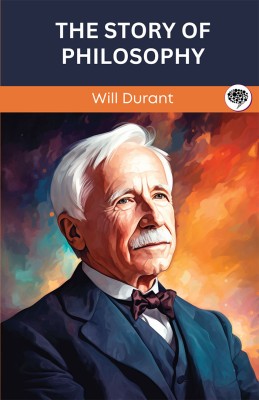 The Story of Philosophy (Grapevine edition)(English, Paperback, Durant Will)