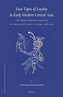 Four Types of Loyalty in Early Modern Central Asia(English, Electronic book text, Welsford Thomas)