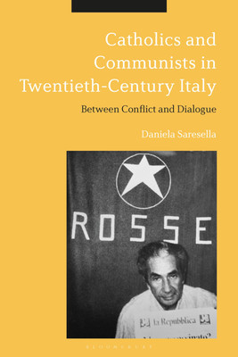 Catholics and Communists in Twentieth-Century Italy(English, Paperback, Saresella Daniela Professor)