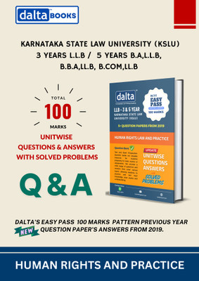 KSLU LLB Human Rights and Law Practice – 100 Marks Question Papers with Detailed Answers and Solved Problems(Paperback, Dalta)