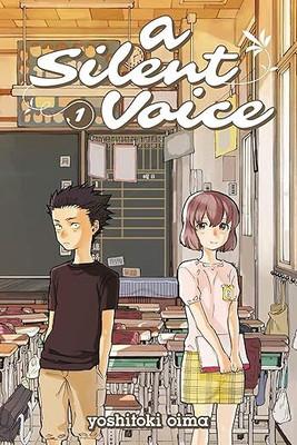 A Silent Voice 1(Paperback, Yoshitoki Oima)