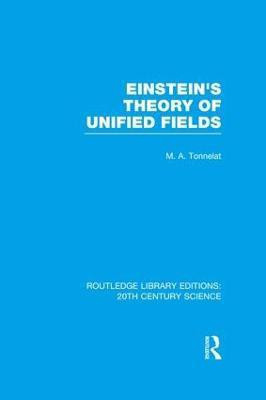 Einstein's Theory of Unified Fields(English, Paperback, Tonnelat Marie Antoinette)