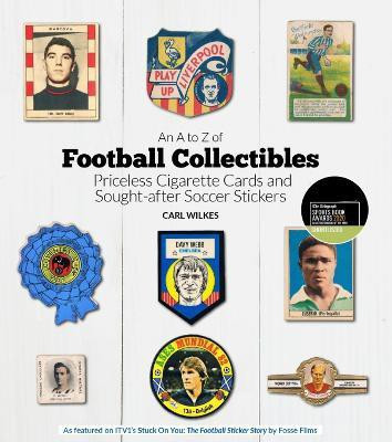 An A to Z of Football Collectibles(English, Hardcover, Wilkes Carl)