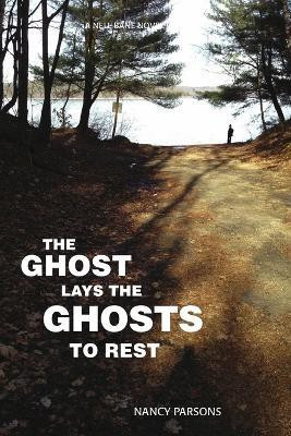 The Ghost Lays the Ghots to Rest(English, Paperback, Parsons Nancy)