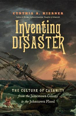 Inventing Disaster(English, Paperback, Kierner Cynthia A.)
