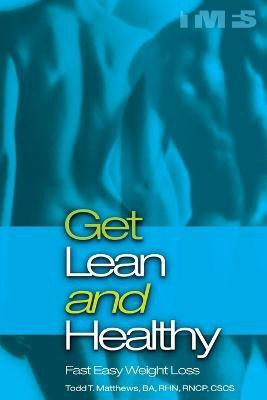 Get Lean and Healthy(English, Paperback, Matthews Todd)