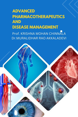 Advanced Pharmacotherapeutics and Disease Management(English, Paperback, Prof. KRISHNA MOHAN CHINNALA)