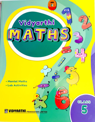 VIDYA RATHI MATHS
MATHEMATICS BOOK
CLASS 5(VIDYARATHI PRAKASHAN LIMITED, RAJESH PURI)