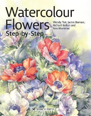 Watercolour Flowers Step-by-Step(English, Paperback, Tait Wendy)