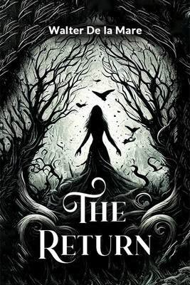 The Return(English, Paperback, Mare Walter De La)