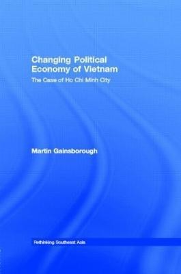 Changing Political Economy of Vietnam(English, Hardcover, Gainsborough Martin)