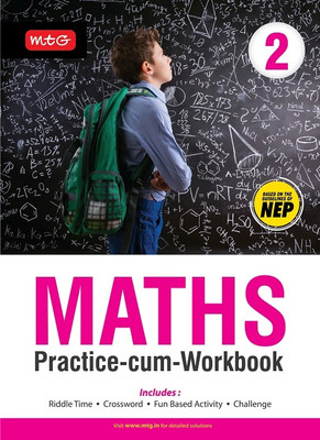MTG Maths Practice-cum-Workbook Class 2 with NEP Guidelines - Fun Based Activity, Riddle Time, Crossword Included(Paperback, MTG Editorial Board)