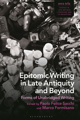 Epitomic Writing in Late Antiquity and Beyond(English, Paperback, unknown)