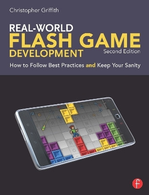 Real-World Flash Game Development(English, Paperback, Griffith Christopher)