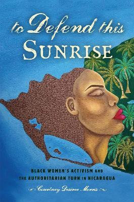 To Defend This Sunrise(English, Electronic book text, Morris Courtney Desiree)
