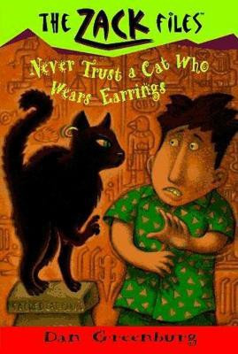 Zack Files 07: Never Trust a Cat Who Wears Earrings(English, Paperback, Greenburg Dan)
