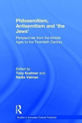 Philosemitism, Antisemitism and 'the Jews'(English, Hardcover, Kushner Tony)