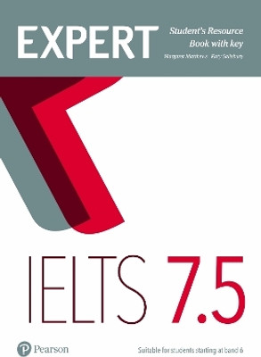 Expert IELTS 7.5 Student's Resource Book with Key  - Suitable for Students Starting at Band 6(English, Paperback, Matthews Margaret)