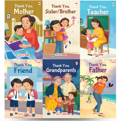 Story Books for Kids (Set of 6 Books) - Thank You - Mother, Father, Grandparents, Sister/Brother, Teacher, Friend - Read Aloud to Infants, Toddlers(Paperback, Maple Press)