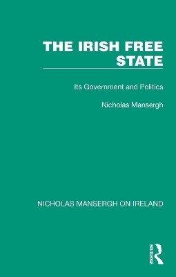 The Irish Free State(English, Paperback, Mansergh Nicholas)