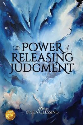 The Power of Releasing Judgment(English, Paperback, unknown)