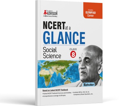 NCERT at a Glance Social Science 8 Refresher  - NCERT Text Book Social Science Class 8 Refresher with Competitive Exam Preparation Corner by Student Advisor(Hardcover, Himani Kapil, Deepak Narain)